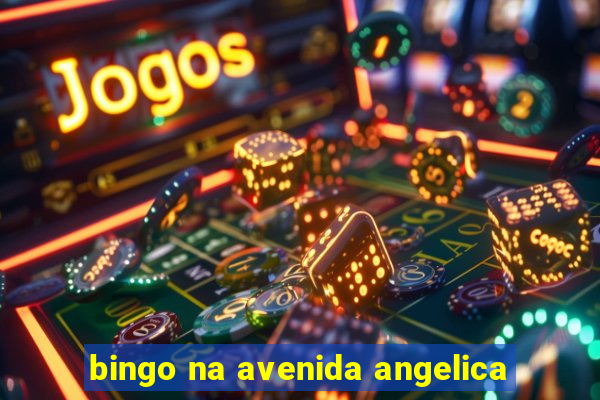 bingo na avenida angelica